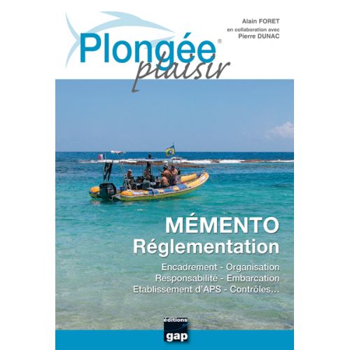 PLONGEE PLAISIR MEMENTO R&eacute;glementation