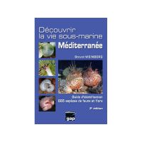 D&Eacute;COUVRIR LA VIE SOUS-MARINE, M&Eacute;DITERRAN&Eacute;E &ndash; 3&Egrave;ME &Eacute;DITION