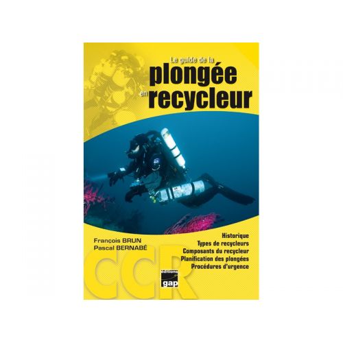 LE GUIDE DE LA PLONG&Eacute;E EN RECYCLEUR