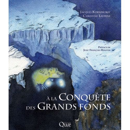 A LA CONQU&Ecirc;TE DES GRANDS FONDS